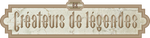 Créateurs de légendes