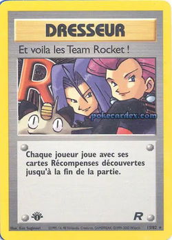 Et voila les Team Rocket !