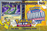 2007 World Championships Deck: Legendary Ascent